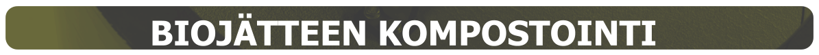 BIOJÄTTEEN KOMPOSTOINTI